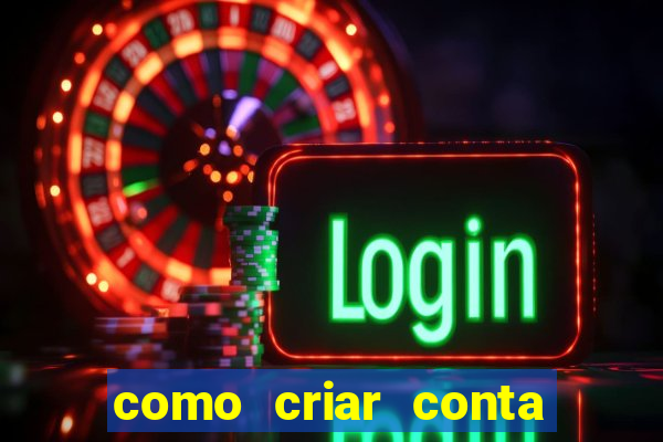 como criar conta nova em plataforma de jogos